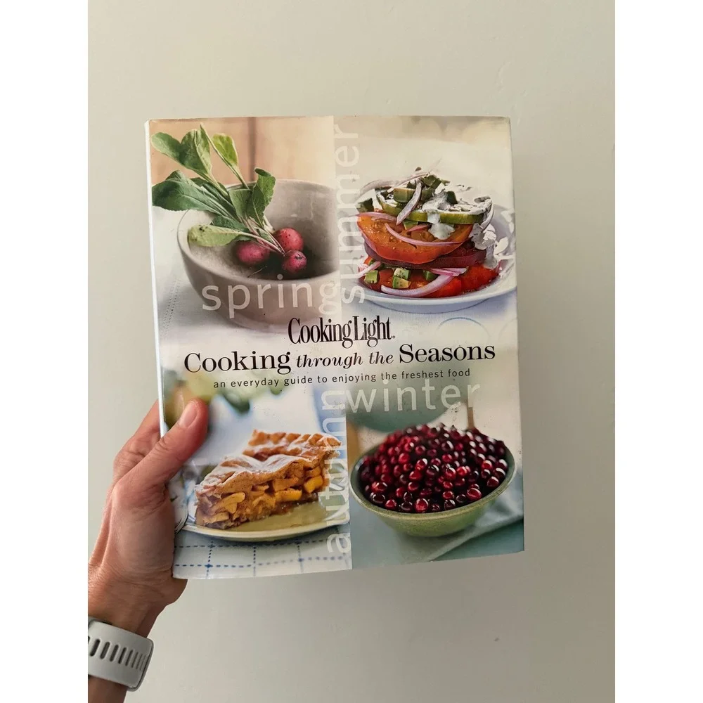 Cooking Light Cooking through‎ the Seasons Cookbook Healthy Recipes Oxmoor House